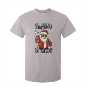 Funny Santa Taco Christmas T Shirt For Kid All I Want For Christmas Is Taco TS14 Ice Gray Print Your Wear
