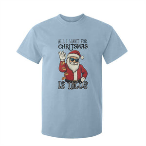 Funny Santa Taco Christmas T Shirt For Kid All I Want For Christmas Is Taco TS14 Light Blue Print Your Wear