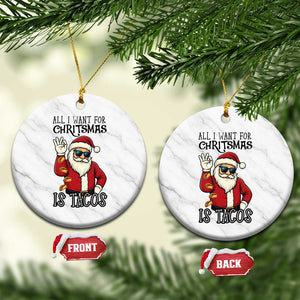 Funny Santa Taco Xmas Ceramic Ornament All I Want For Xmas Is Taco TS14 1pc White Marble Print Your Wear