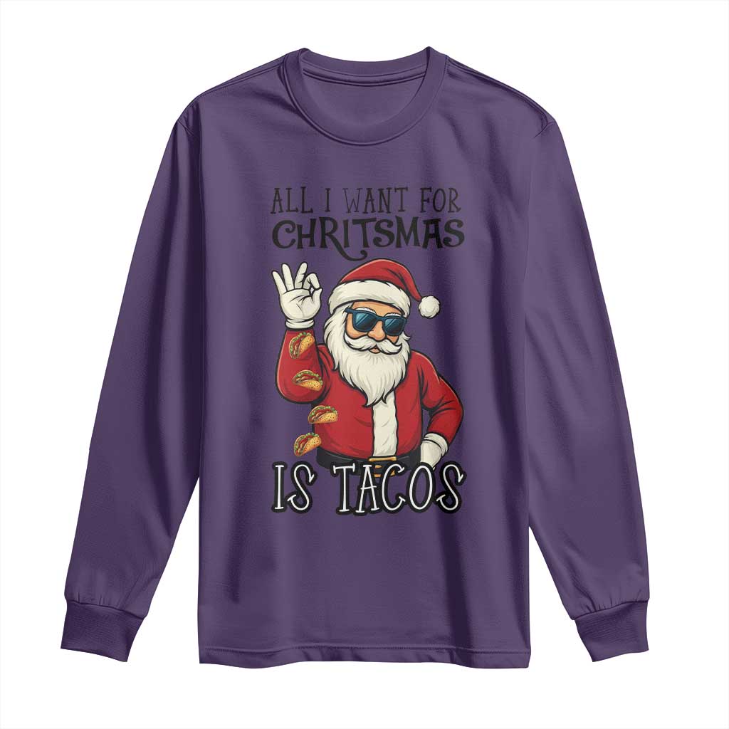 Funny Santa Taco Christmas Long Sleeve Shirt All I Want For Christmas Is Taco TS14 Purple Print Your Wear