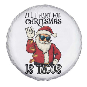 Funny Santa Taco Christmas Spare Tire Cover All I Want For Christmas Is Taco TS14 Print Your Wear