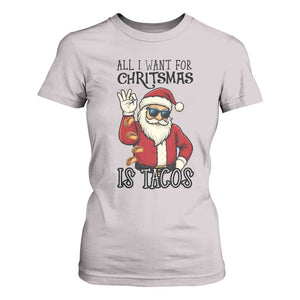 Funny Santa Taco Christmas T Shirt For Women All I Want For Christmas Is Taco TS14 Ice Gray Print Your Wear