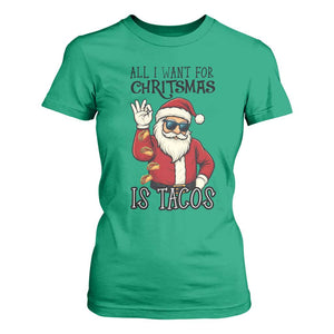 Funny Santa Taco Christmas T Shirt For Women All I Want For Christmas Is Taco TS14 Irish Green Print Your Wear