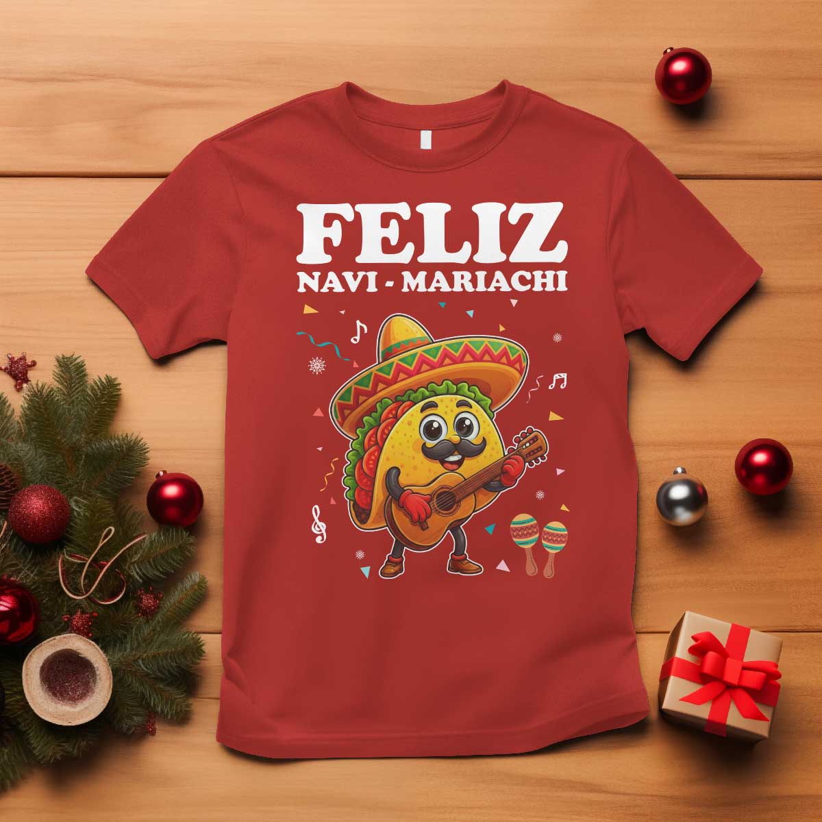 Funny Taco Mexican Christmas T Shirt Feliz Navi Mariachi TS14 Red Print Your Wear