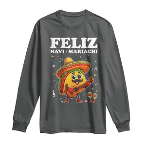 Funny Taco Mexican Christmas Long Sleeve Shirt Feliz Navi Mariachi TS14 Dark Heather Print Your Wear
