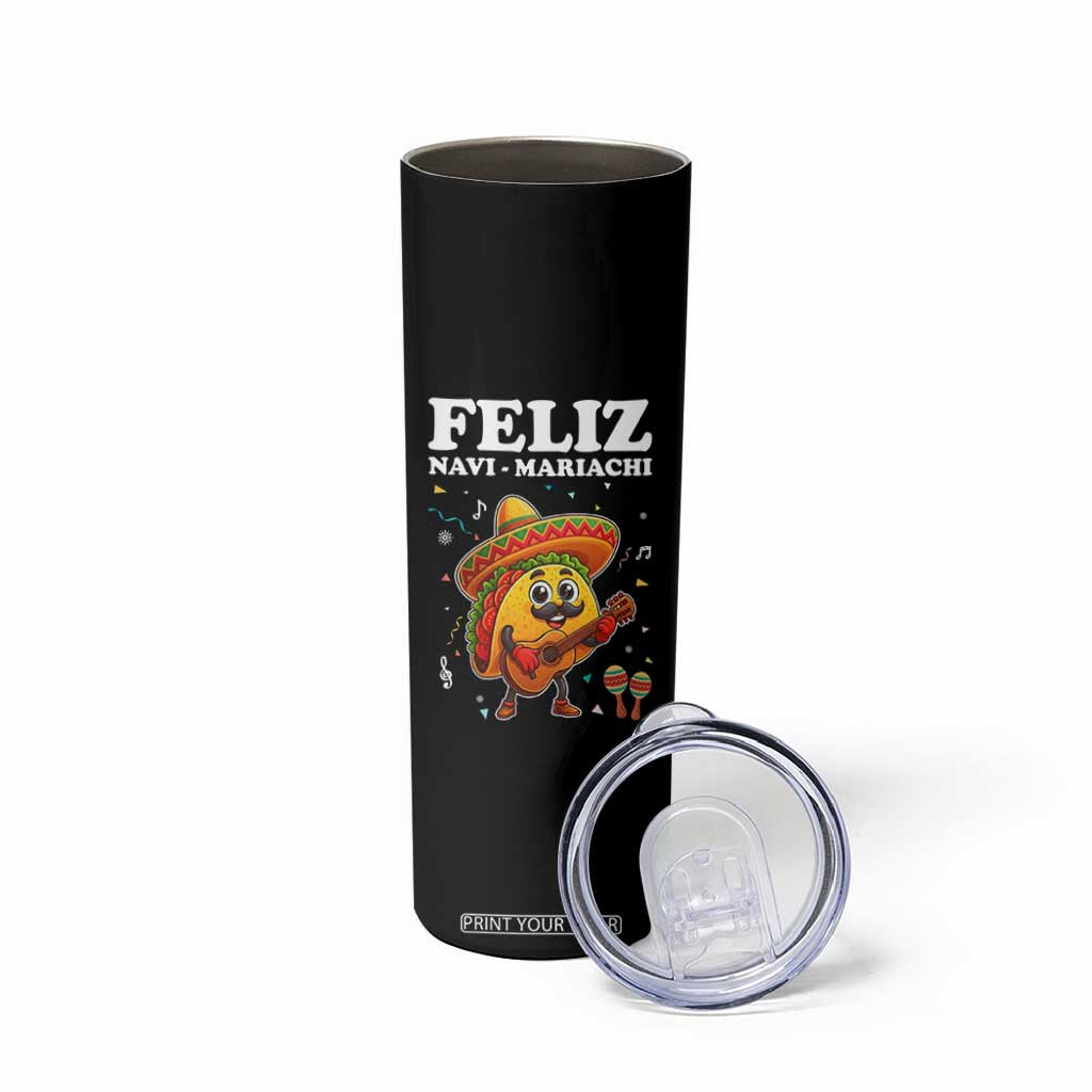 Funny Taco Mexican Christmas Skinny Tumbler Feliz Navi Mariachi TS14 Print Your Wear