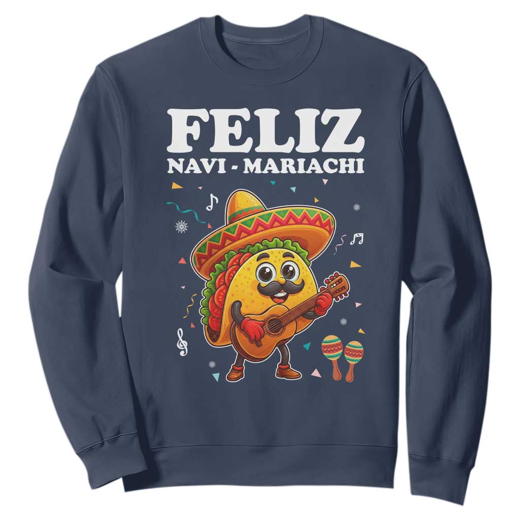 Funny Taco Mexican Christmas Sweatshirt Feliz Navi Mariachi TS14 Navy Print Your Wear