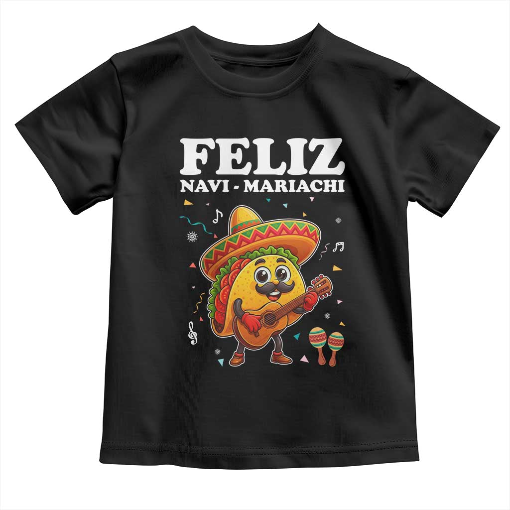 Funny Taco Mexican Christmas Toddler T Shirt Feliz Navi Mariachi TS14 Black Print Your Wear