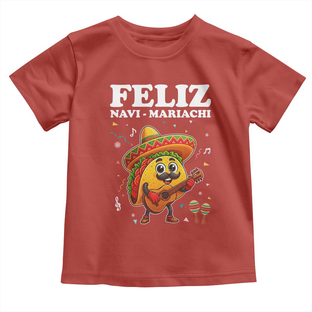 Funny Taco Mexican Christmas Toddler T Shirt Feliz Navi Mariachi TS14 Red Print Your Wear