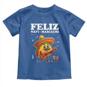 Funny Taco Mexican Christmas Toddler T Shirt Feliz Navi Mariachi TS14 Royal Blue Print Your Wear