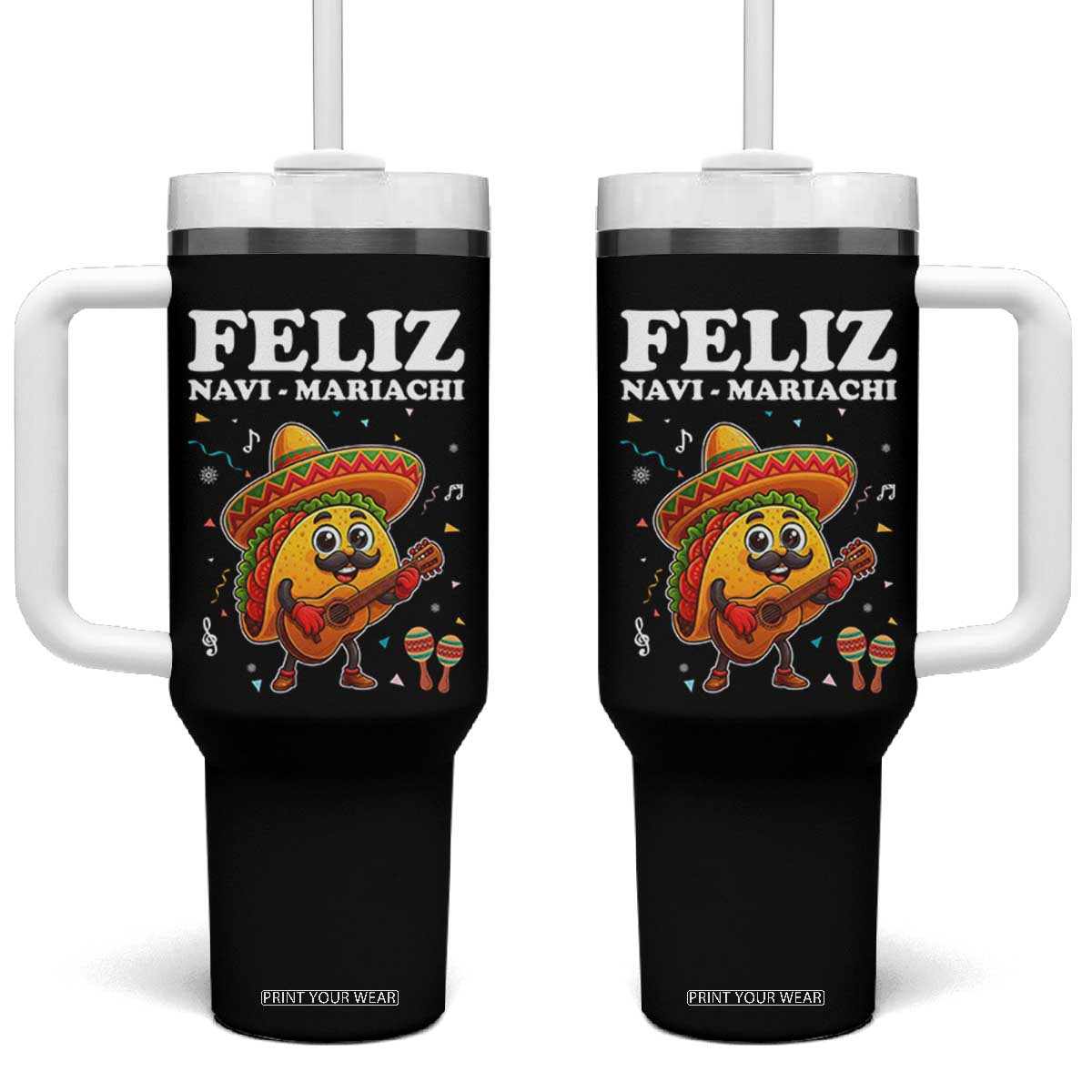 Funny Taco Mexican Christmas Tumbler With Handle Feliz Navi Mariachi TS14 One Size: 40 oz Black Print Your Wear