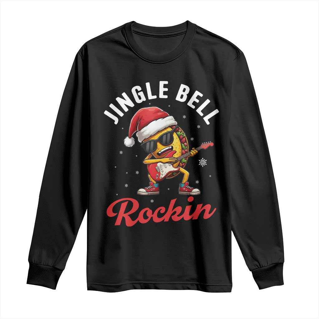 Funny Taco Christmas Long Sleeve Shirt Jingle Bell Rockin TS14 Black Print Your Wear