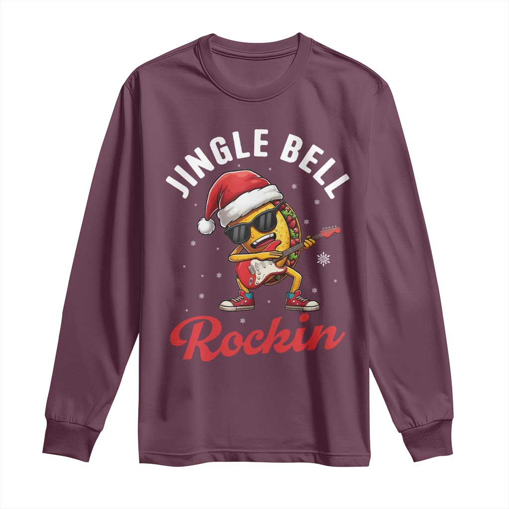 Funny Taco Christmas Long Sleeve Shirt Jingle Bell Rockin TS14 Maroon Print Your Wear