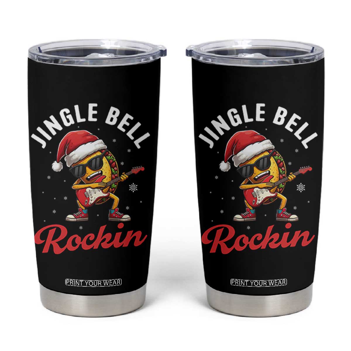 Funny Taco Christmas Tumbler Cup Jingle Bell Rockin TS14 Black Print Your Wear