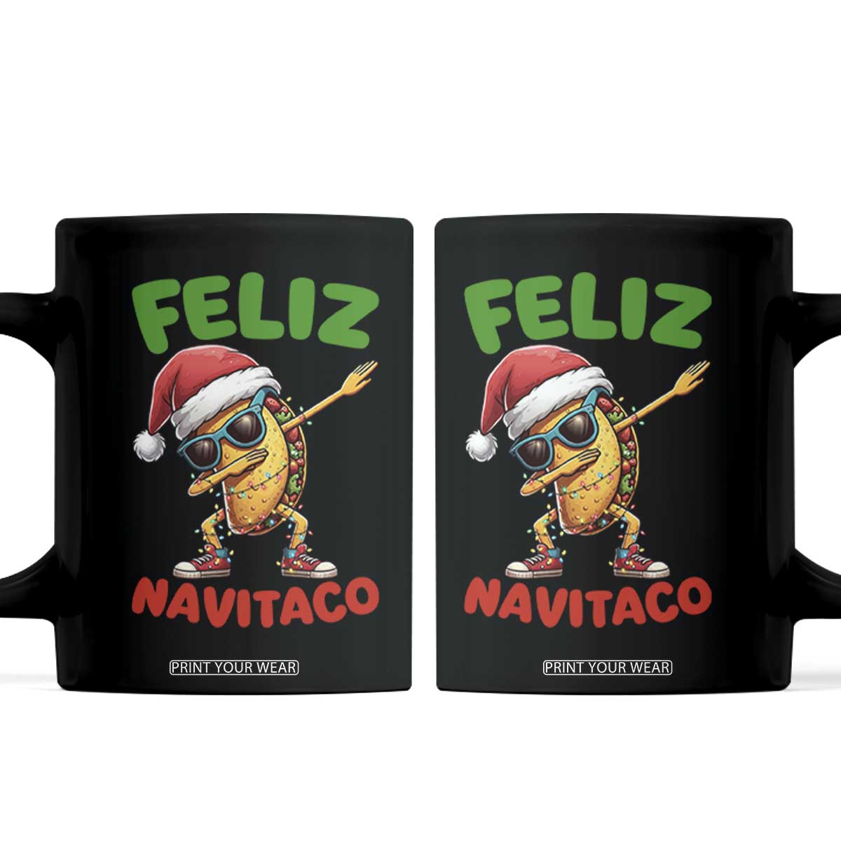 Funny Taco Mexican Christmas Coffee Mug Feliz Navitaco TS14 Black Print Your Wear