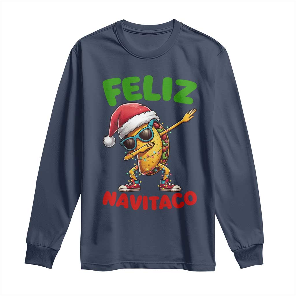 Funny Taco Mexican Christmas Long Sleeve Shirt Feliz Navitaco TS14 Navy Print Your Wear