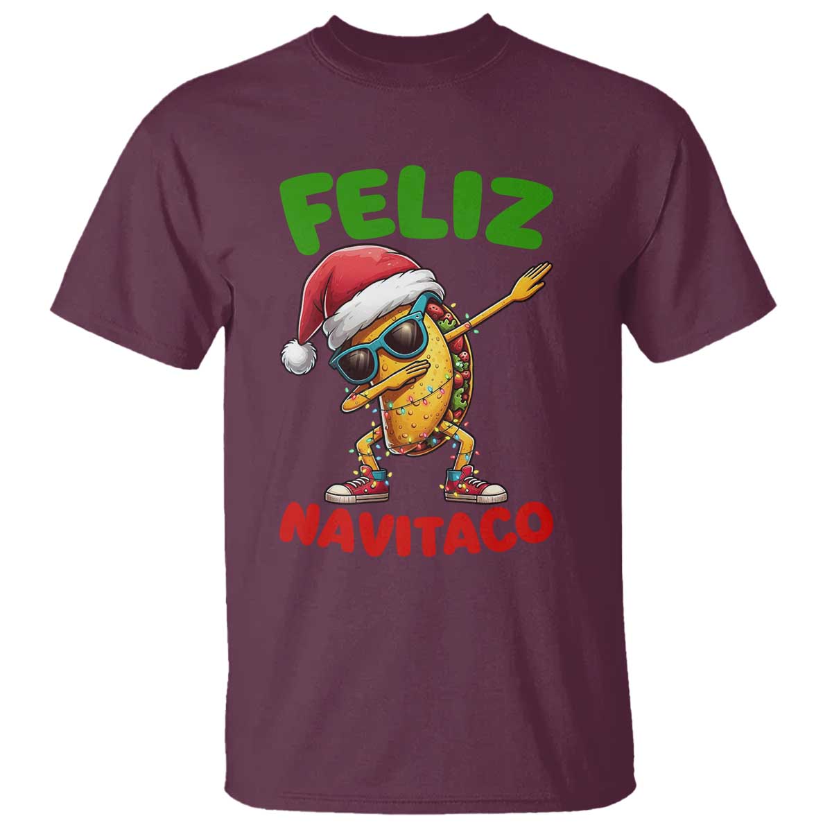 Funny Taco Mexican Christmas T Shirt Feliz Navitaco TS14 Maroon Print Your Wear