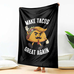 Taco Trump Mexican Throw Blanket Make Tacos Great Again TS14 Print Your Wear