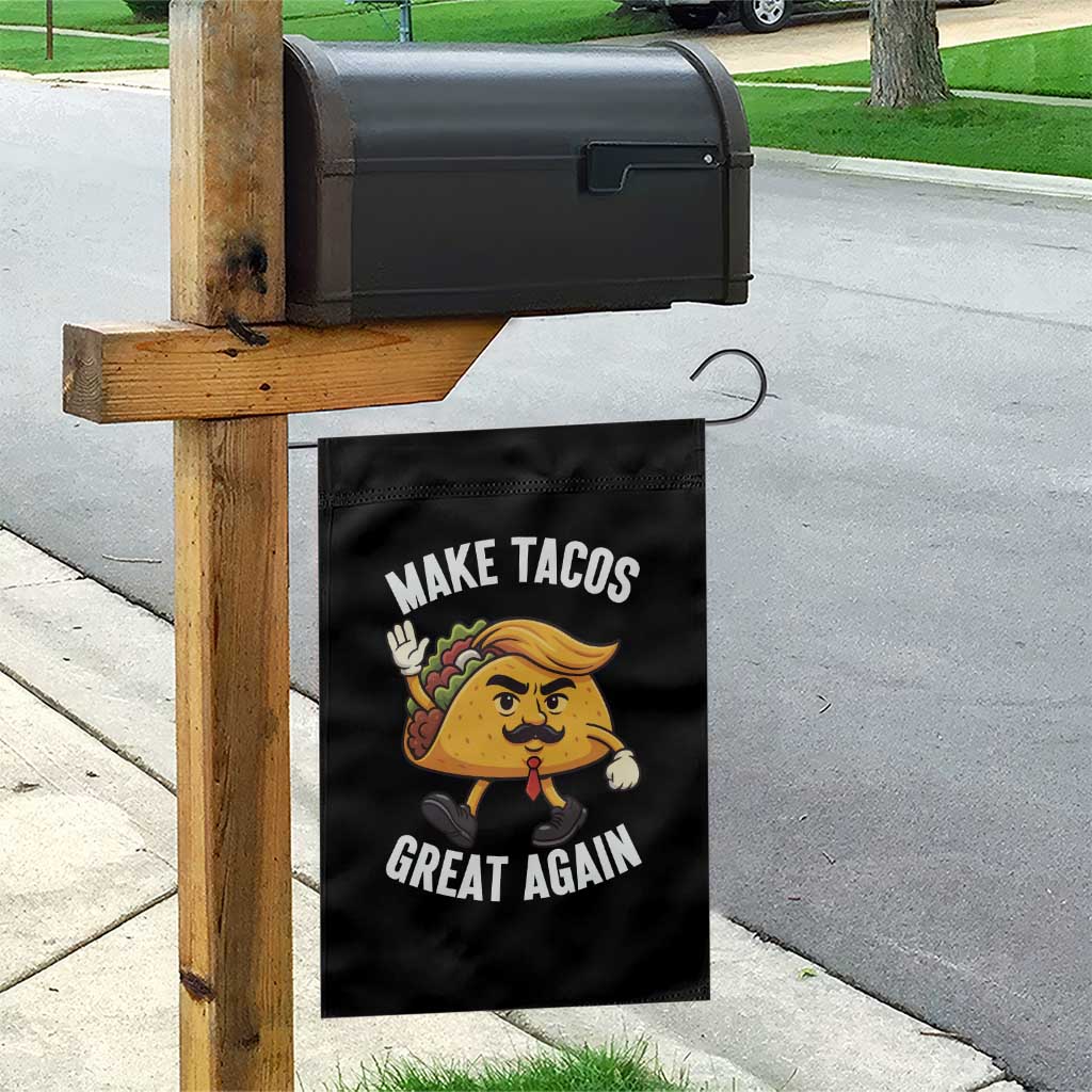 Taco Trump Mexican Garden Flag Make Tacos Great Again TS14 Print Your Wear