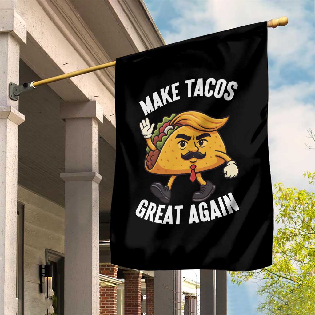 Taco Trump Mexican Garden Flag Make Tacos Great Again TS14 Print Your Wear