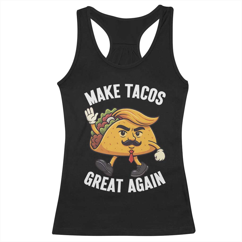 Taco Trump Mexican Racerback Tank Top Make Tacos Great Again - Print Your Wear