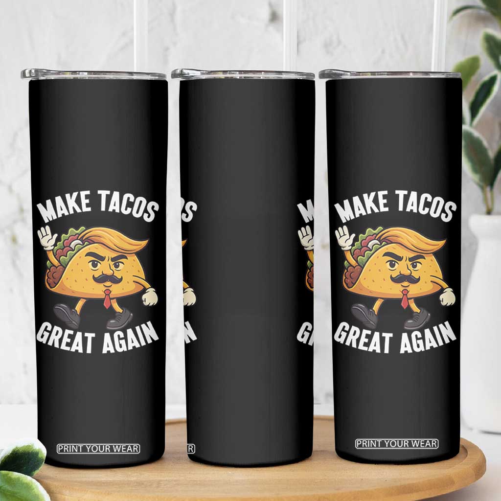 Taco Trump Mexican Skinny Tumbler Make Tacos Great Again TS14 Print Your Wear