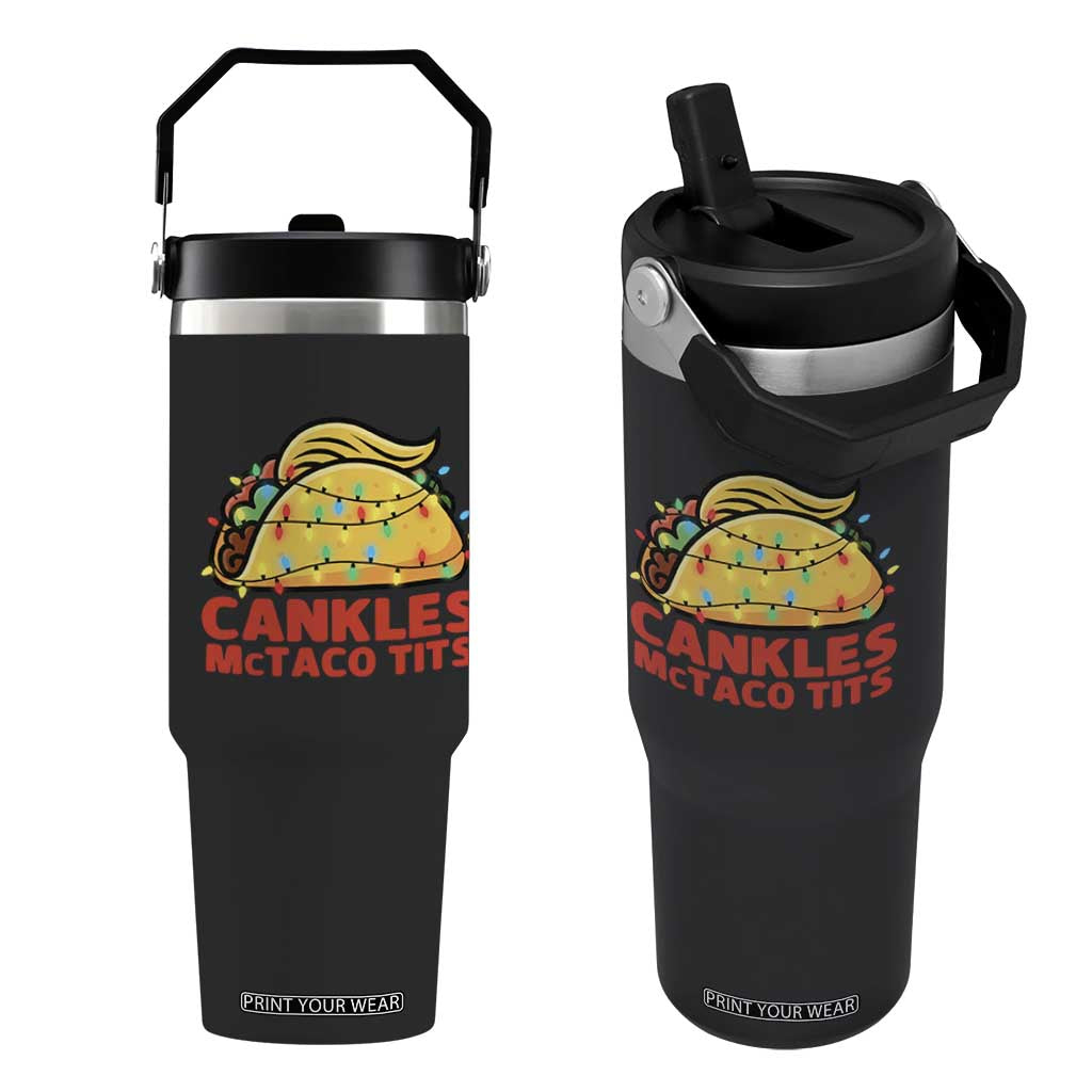 Taco Trump Mexican Christmas Flip Straw Tumbler Cankles McTaco Tits TS14 One Size: 30 oz Black Print Your Wear