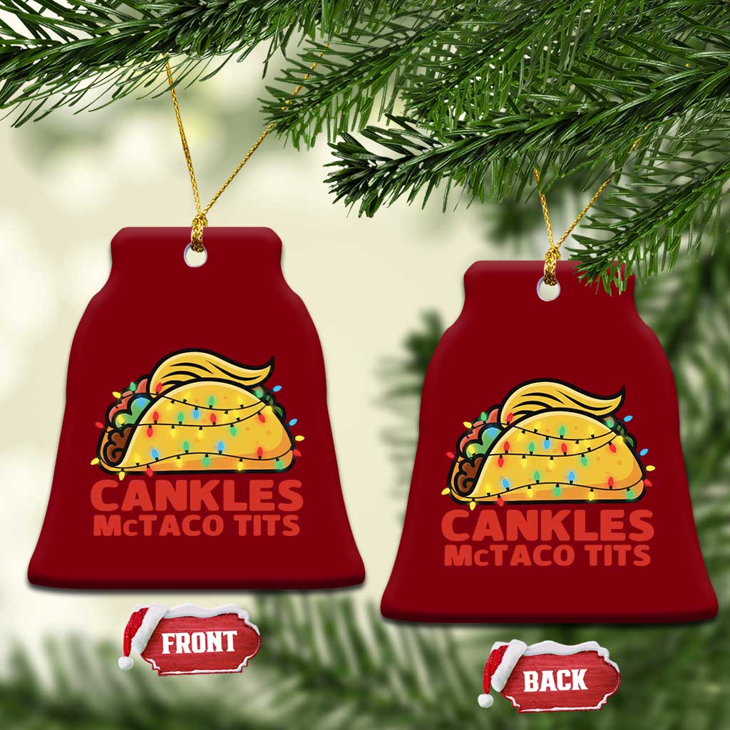 Taco Trump Mexican Xmas Ceramic Ornament Cankles McTaco Tits TS14 Print Your Wear