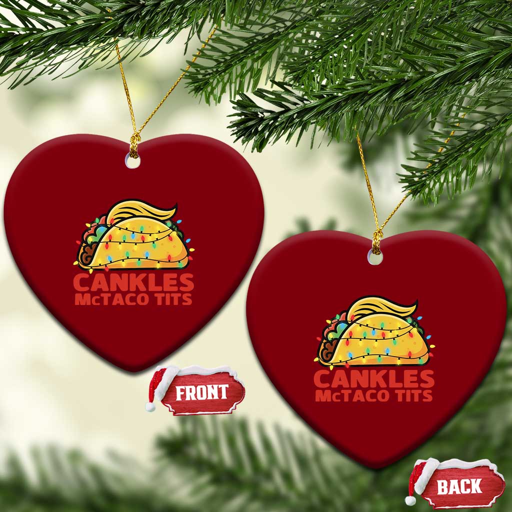 Taco Trump Mexican Xmas Ceramic Ornament Cankles McTaco Tits TS14 Print Your Wear