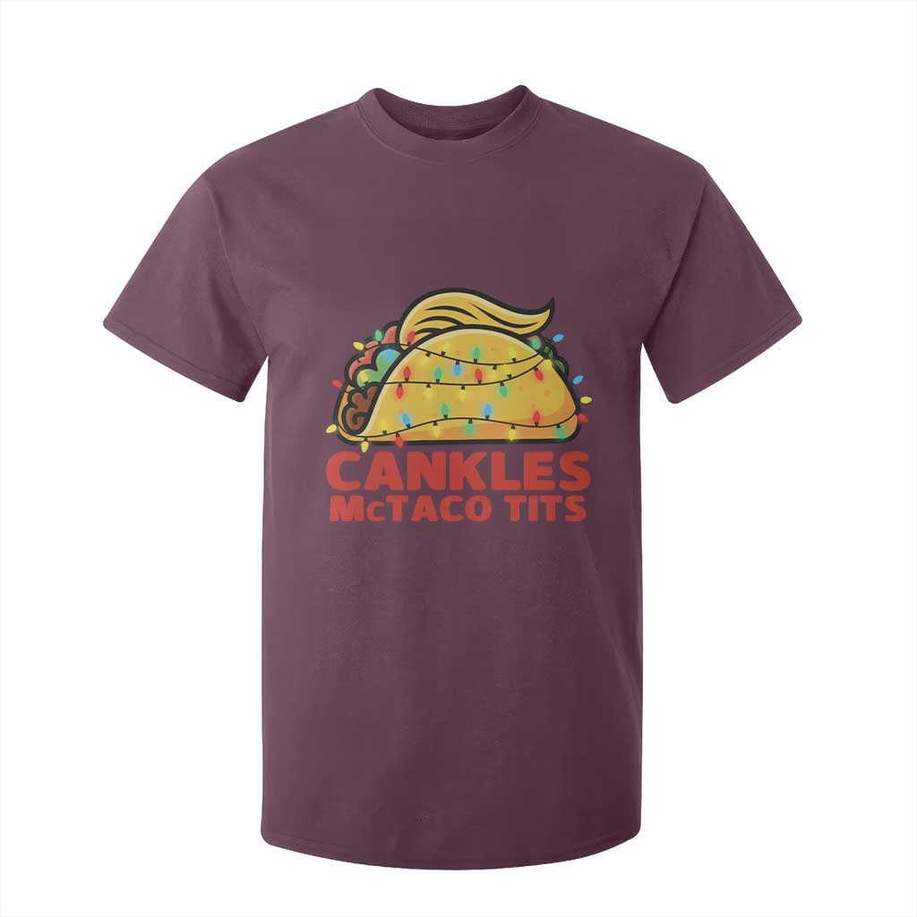Taco Trump Mexican Christmas T Shirt For Kid Cankles McTaco Tits TS14 Maroon Print Your Wear