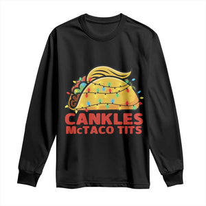 Taco Trump Mexican Christmas Long Sleeve Shirt Cankles McTaco Tits - Print Your Wear