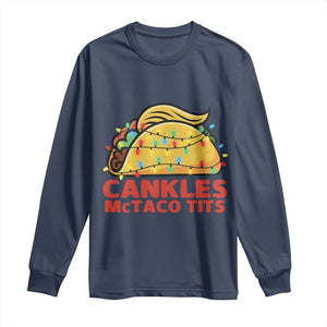 Taco Trump Mexican Christmas Long Sleeve Shirt Cankles McTaco Tits TS14 Navy Print Your Wear