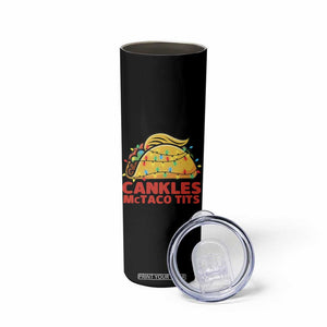 Taco Trump Mexican Christmas Skinny Tumbler Cankles McTaco Tits TS14 Print Your Wear