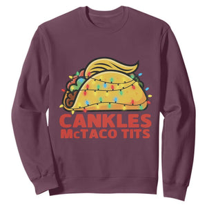 Taco Trump Mexican Christmas Sweatshirt Cankles McTaco Tits TS14 Maroon Print Your Wear