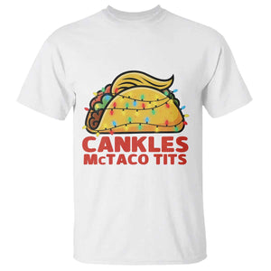 Taco Trump Mexican Christmas T Shirt Cankles McTaco Tits - Print Your Wear
