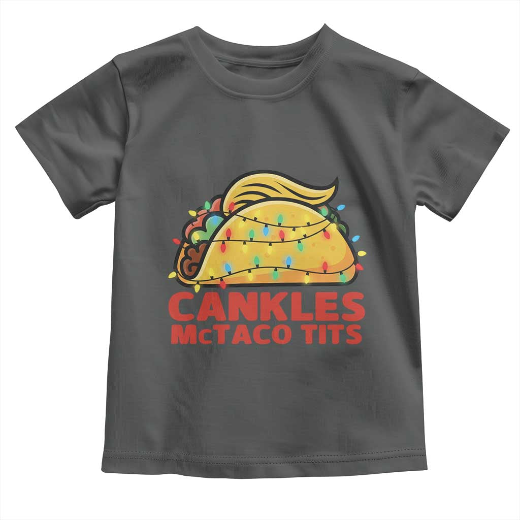 Taco Trump Mexican Christmas Toddler T Shirt Cankles McTaco Tits TS14 Dark Heather Print Your Wear
