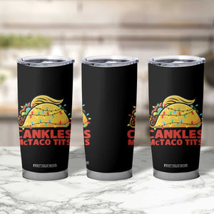 Taco Trump Mexican Christmas Tumbler Cup Cankles McTaco Tits TS14 Print Your Wear
