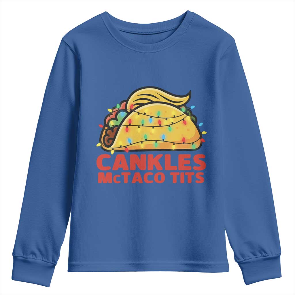 Taco Trump Mexican Christmas Youth Sweatshirt Cankles McTaco Tits TS14 Royal Blue Print Your Wear
