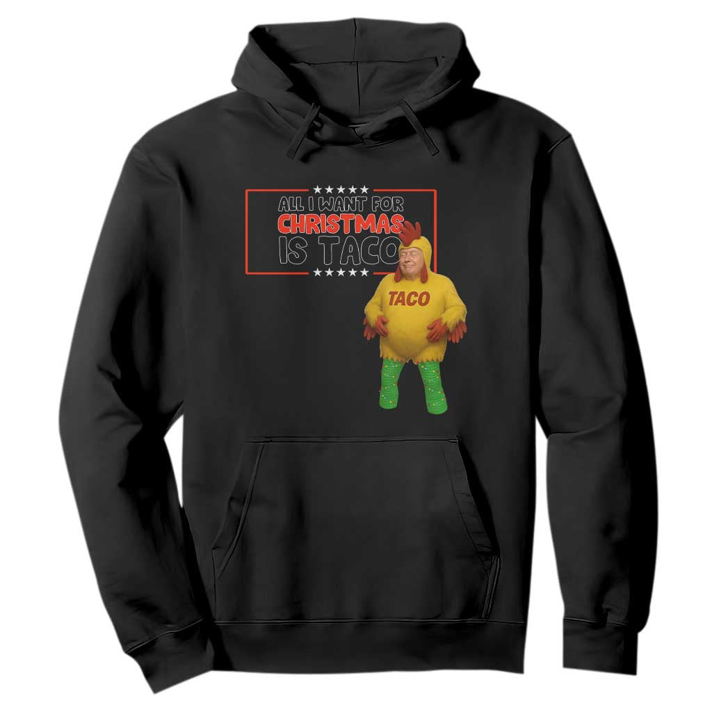 Funny Taco Trump Mexican Hoodie All I Want For Christmas Is Taco TS14 Black Print Your Wear