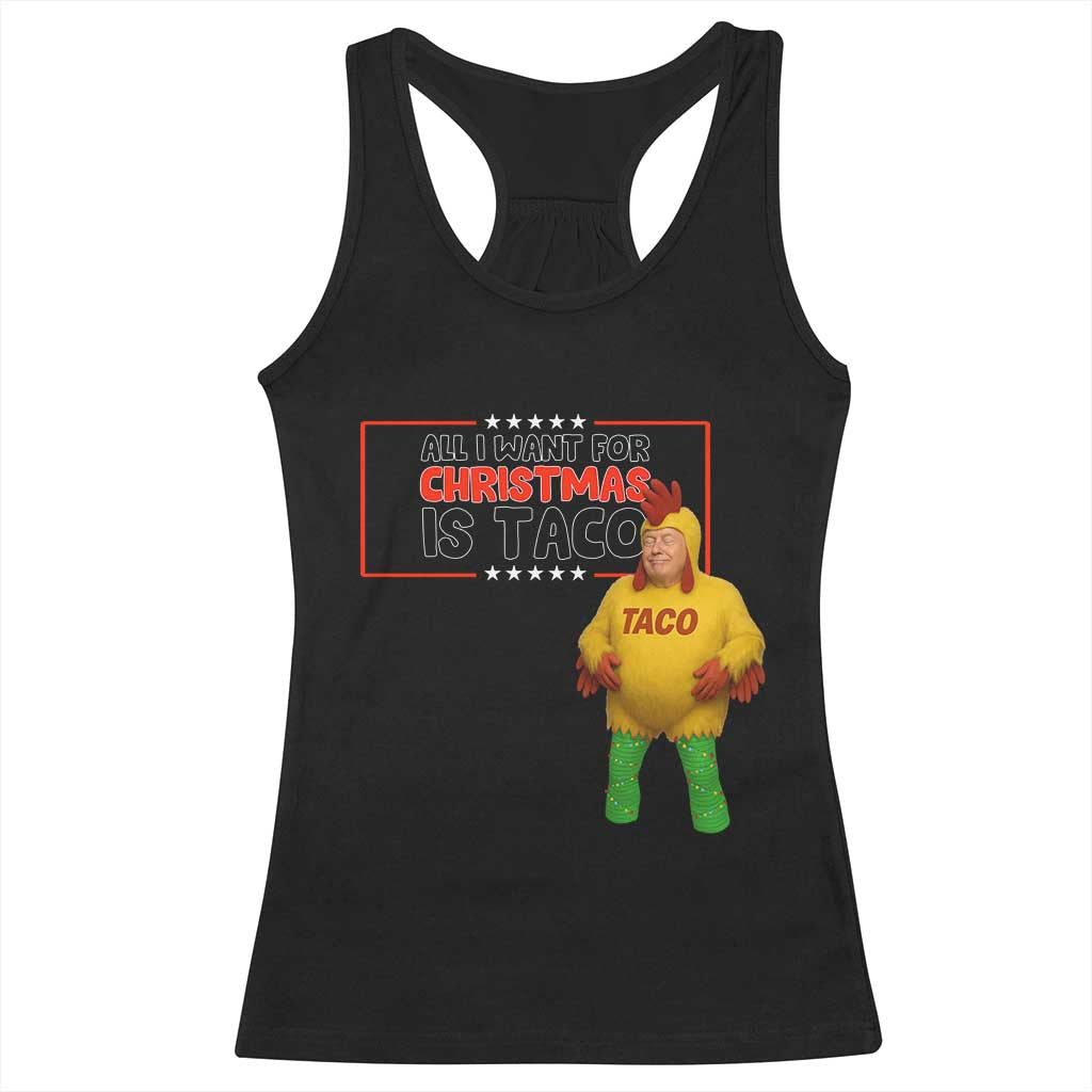 Funny Taco Trump Mexican Racerback Tank Top All I Want For Christmas Is Taco TS14 Black Print Your Wear