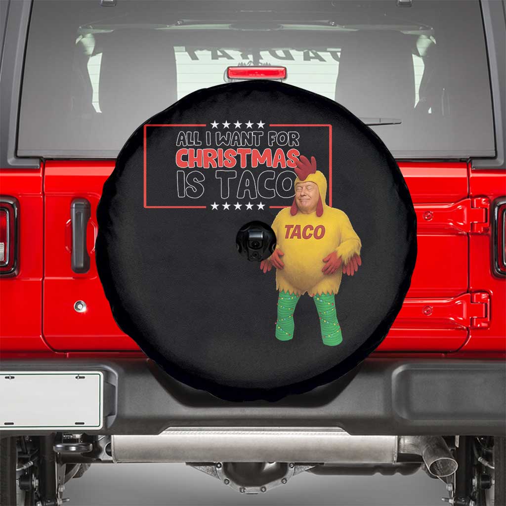 Funny Taco Trump Mexican Spare Tire Cover All I Want For Christmas Is Taco TS14 Black Print Your Wear
