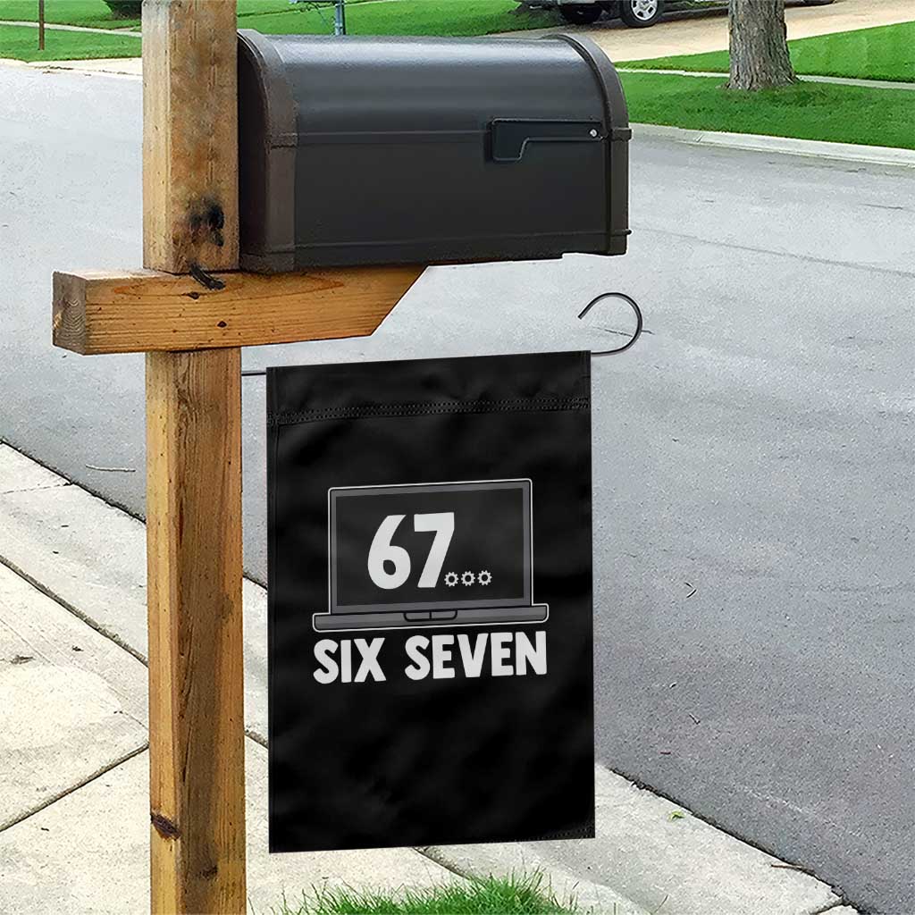 67 Six Seven Meme Garden Flag Funny Tech Support TS14 Print Your Wear