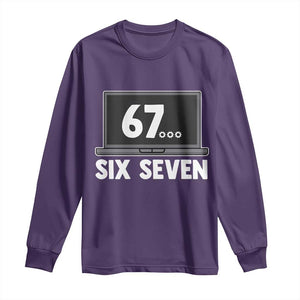 67 Six Seven Meme Long Sleeve Shirt Funny Tech Support TS14 Purple Print Your Wear