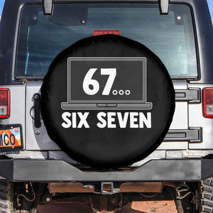 67 Six Seven Meme Spare Tire Cover Funny Tech Support TS14 No hole Black Print Your Wear