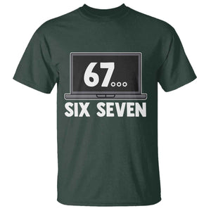 67 Six Seven Meme T Shirt Funny Tech Support TS14 Dark Forest Green Print Your Wear