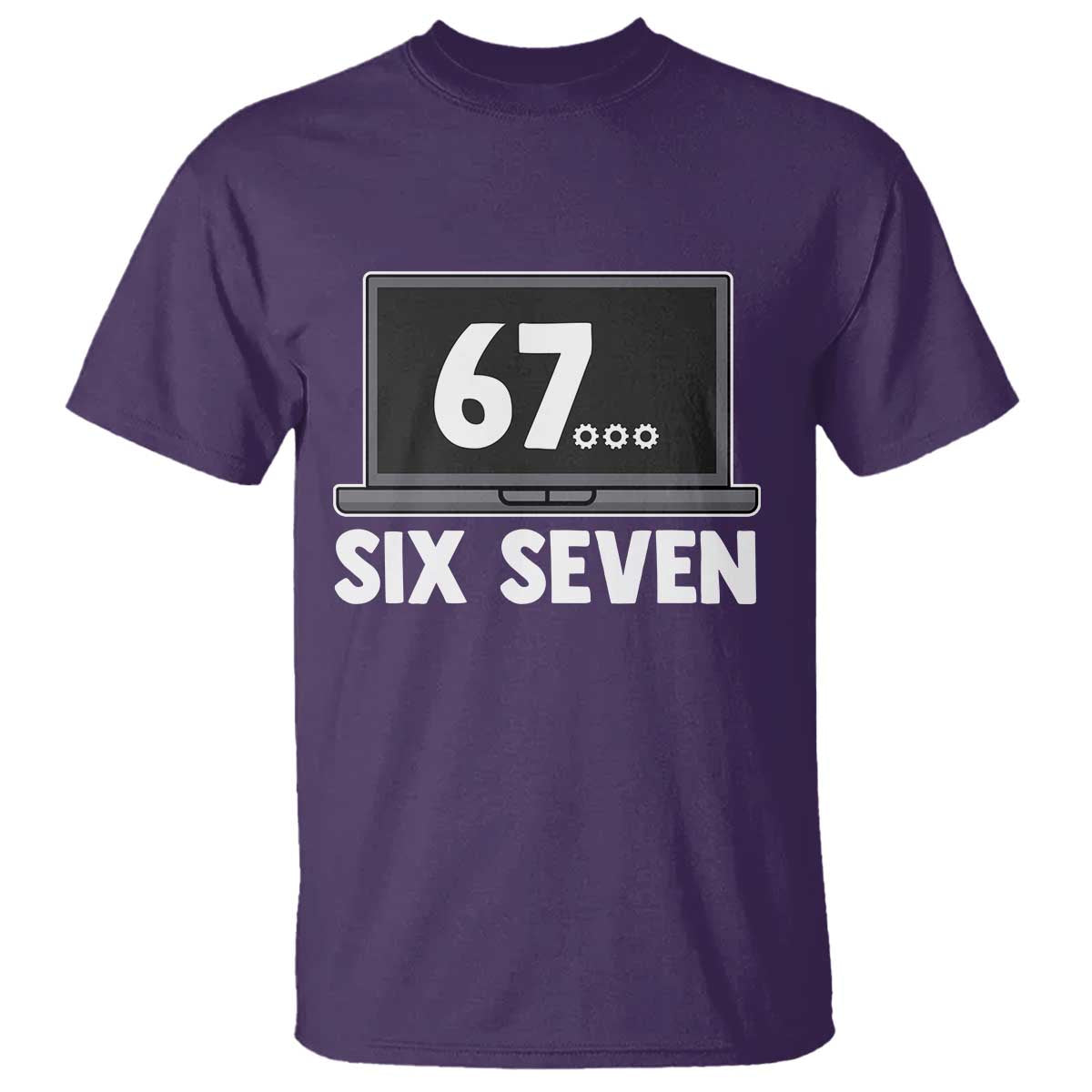 67 Six Seven Meme T Shirt Funny Tech Support TS14 Purple Print Your Wear