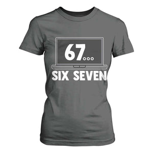 67 Six Seven Meme T Shirt For Women Funny Tech Support TS14 Dark Heather Print Your Wear
