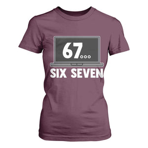 67 Six Seven Meme T Shirt For Women Funny Tech Support TS14 Maroon Print Your Wear