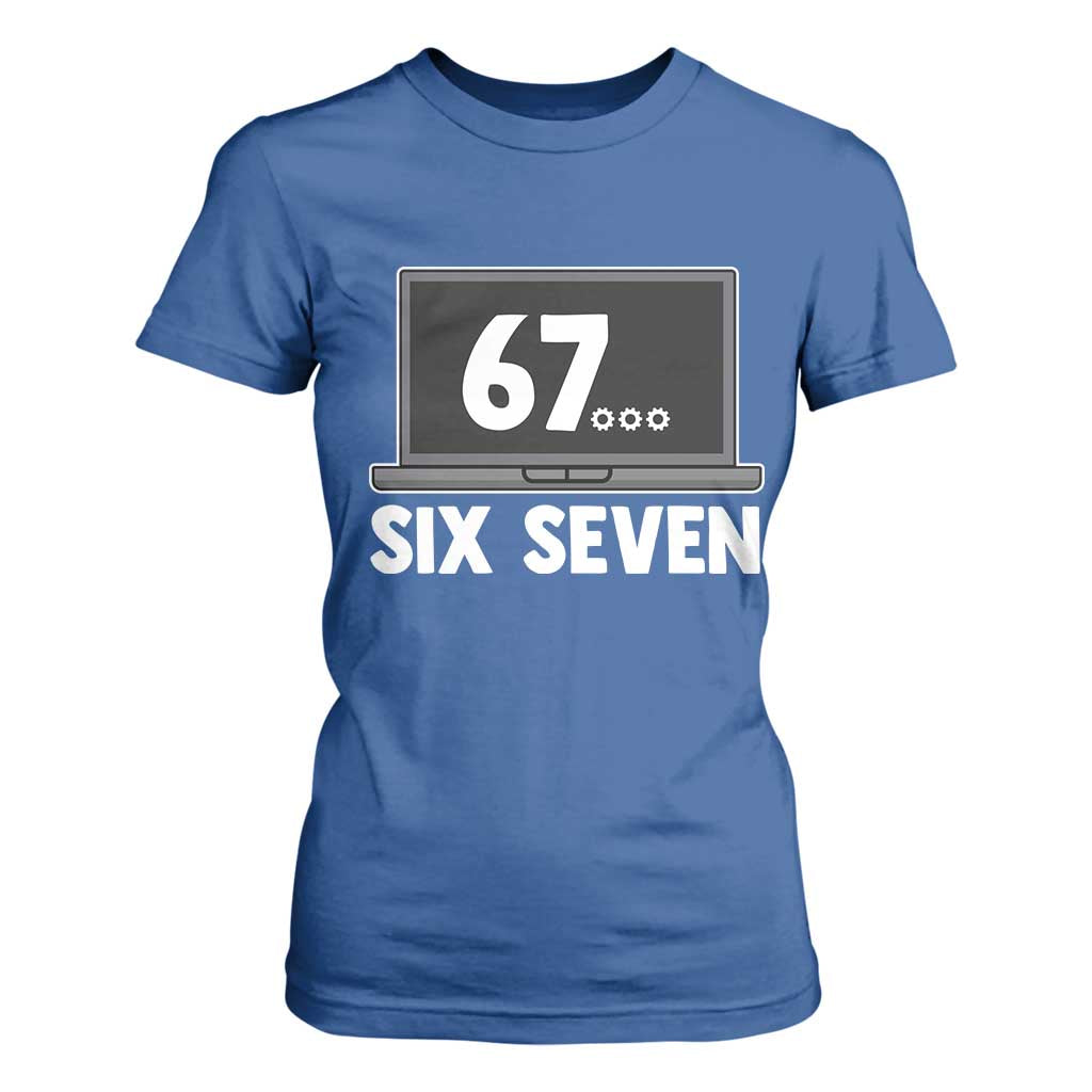 67 Six Seven Meme T Shirt For Women Funny Tech Support TS14 Royal Blue Print Your Wear