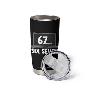 67 Six Seven Meme Tumbler Cup Funny Tech Support TS14 Print Your Wear